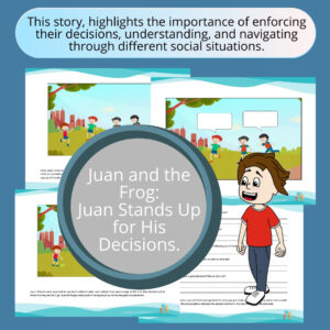 juan-and-the-frog-juan-stands-up-for-his-decisions-activity-to-practice-reading-comprehension-and-social-skills-for-autistic-children