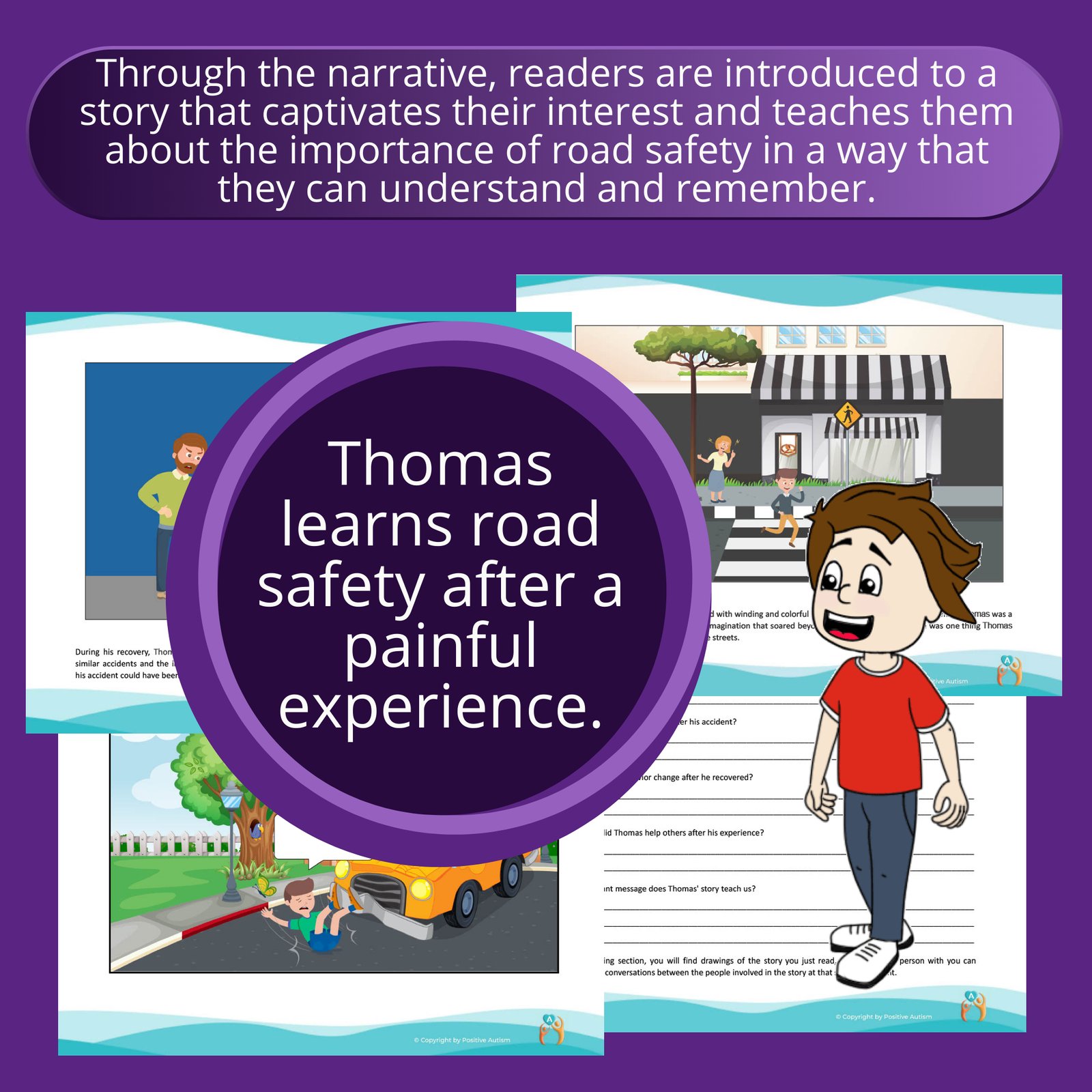 Thomas learns road safety  after a painful experience. (Activity To Practice Reading Comprehension And Life Skills For Autistic Children And Young People)