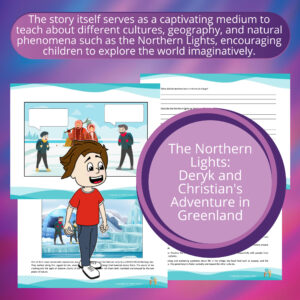 the-northern-lights-deryk-and-christians-adventure-in-greenland-activity-to-practice-reading-comprehension-and-social-skills-for-autistic-children