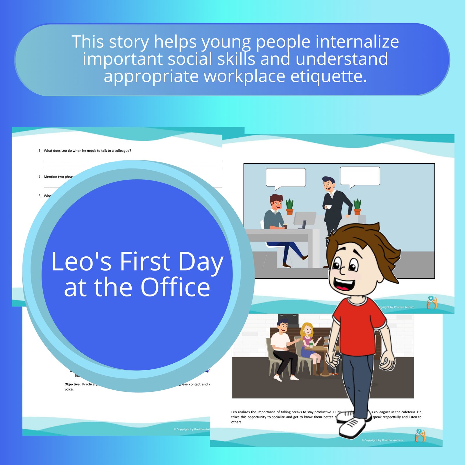 Leo's First Day at the Office. (Activity To Practice Reading Comprehension And Social Skills For Autistic Children)