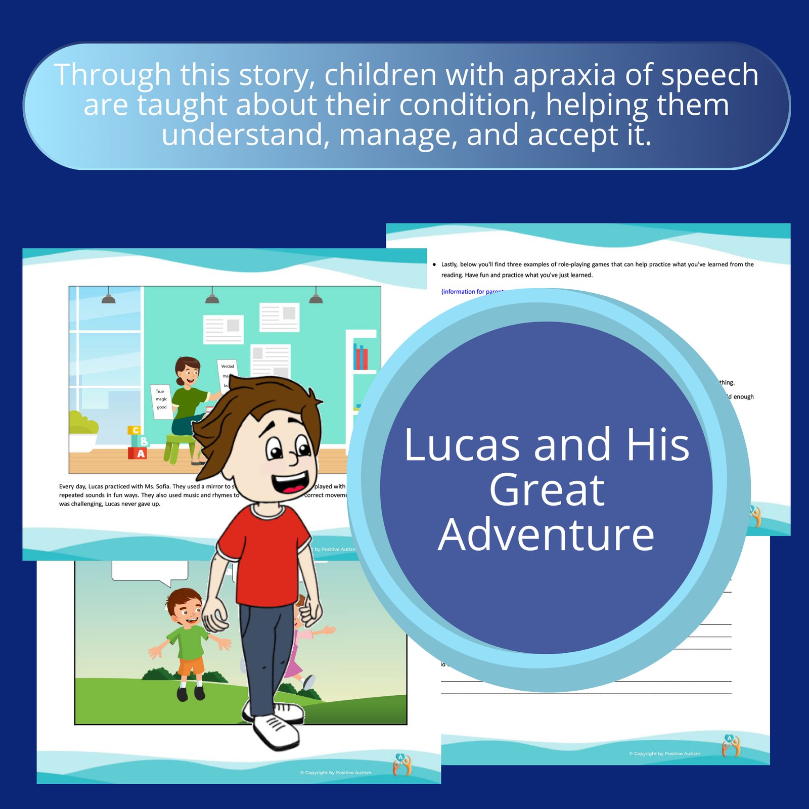 Lucas y su gran aventura. (Actividad para practicar la comprensión lectora, el descubrimiento y la autoconciencia en niños con apraxia del habla.)