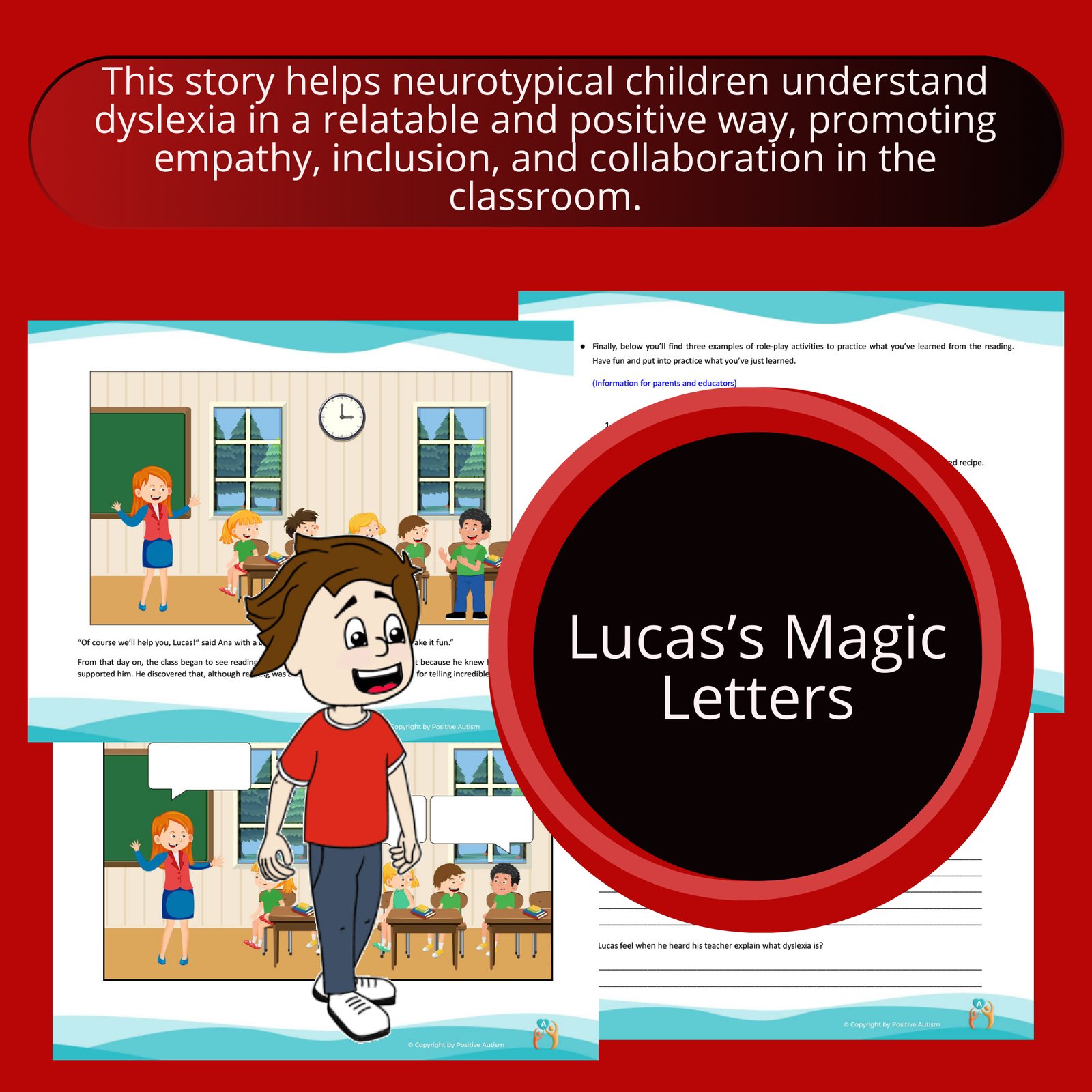 Las cartas mágicas de Lucas. (Actividad para practicar la comprensión lectora, la conciencia y la aceptación en niños típicos, hacia niños con dislexia)