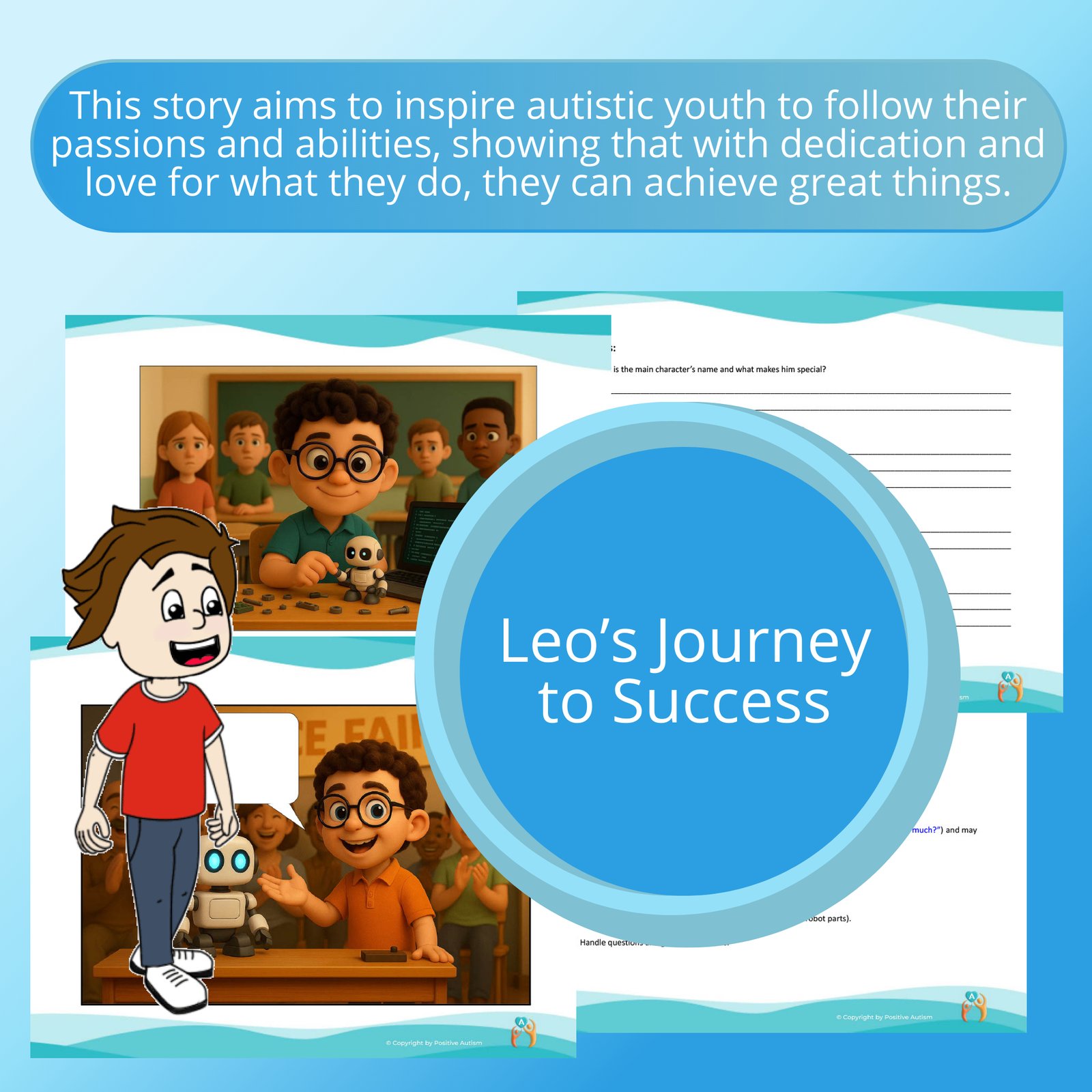 Leo’s Journey to Success. Tomas and His Passion for Writing. (Activity To Practice Reading Comprehension And Social Skills For Autistic Children)